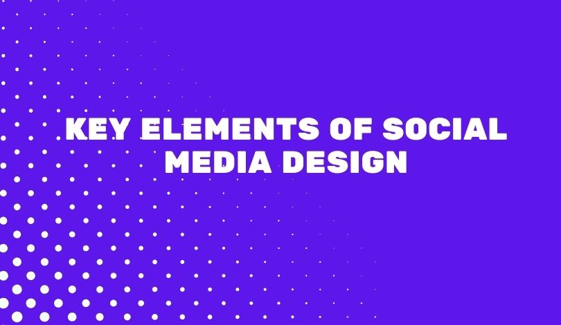 Key Elements of Social Media