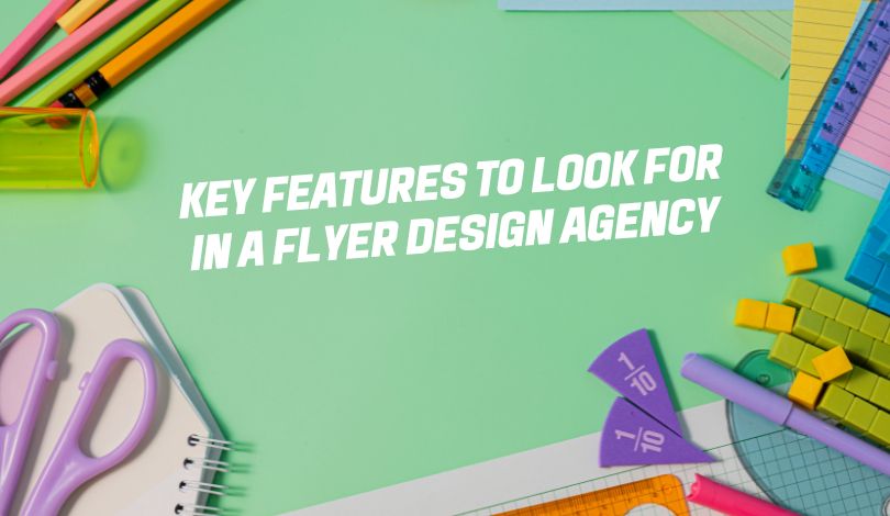 Key Features to Look for in a Flyer