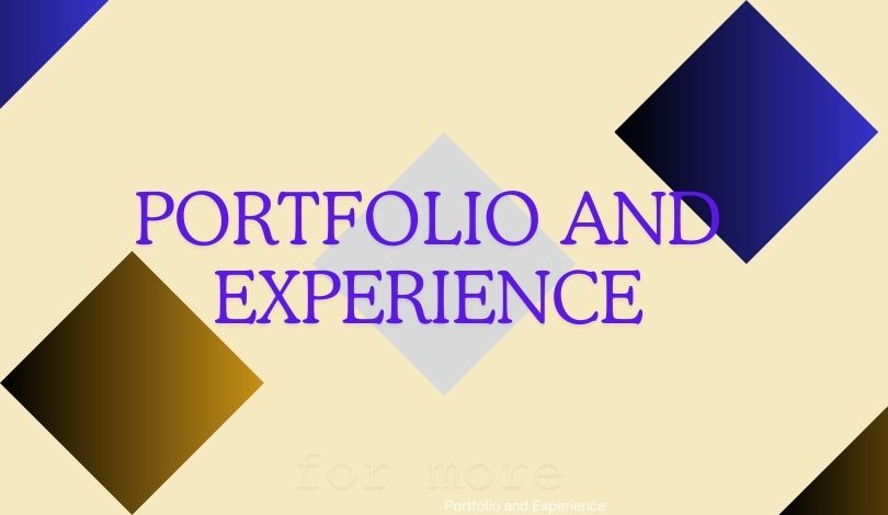 Portfolio and Experience